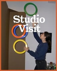 Sara Greenberger Rafferty: Studio Visit цена и информация | Книги об искусстве | kaup24.ee
