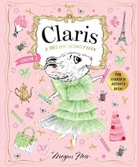 Claris: A Tres Chic Activity Book Volume #2: Claris: The Chicest Mouse in Paris, Volume 2 цена и информация | Книги для малышей | kaup24.ee