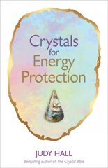 Crystals for Energy Protection цена и информация | Самоучители | kaup24.ee