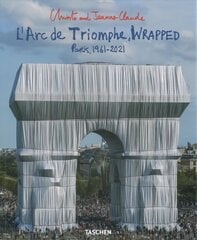 Christo and Jeanne-Claude. L'Arc de Triomphe, Wrapped Multilingual edition hind ja info | Kunstiraamatud | kaup24.ee