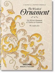 World of Ornament Multilingual edition цена и информация | Книги об искусстве | kaup24.ee