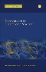 Introduction to Information Science Second Edition hind ja info | Entsüklopeediad, teatmeteosed | kaup24.ee