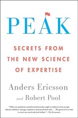 Peak: Secrets from the New Science of Expertise цена и информация | Самоучители | kaup24.ee