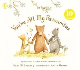 You're All My Favourites 10th Anniversary edition цена и информация | Книги для малышей | kaup24.ee