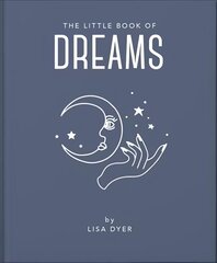 Little Book of Dreams: Decode Your Dreams and Reveal Your Secret Desires цена и информация | Самоучители | kaup24.ee