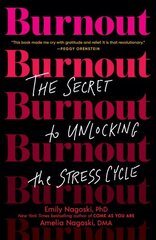 Burnout: The Secret to Unlocking the Stress Cycle hind ja info | Eneseabiraamatud | kaup24.ee