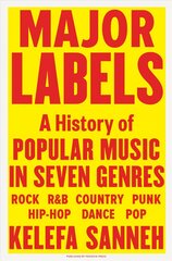 Major Labels: A History of Popular Music in Seven Genres hind ja info | Kunstiraamatud | kaup24.ee