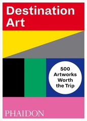 Destination Art: 500 Artworks Worth the Trip hind ja info | Kunstiraamatud | kaup24.ee