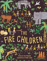 Fire Children: A West African Folk Tale цена и информация | Книги для малышей | kaup24.ee