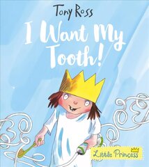 I Want My Tooth! цена и информация | Книги для малышей | kaup24.ee