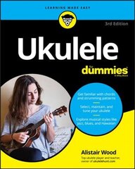 Ukulele For Dummies, 3rd Edition 3rd Edition hind ja info | Kunstiraamatud | kaup24.ee