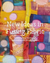 New Ideas in Fusing Fabric: Cutting, bonding and mark-making with the soldering iron hind ja info | Kunstiraamatud | kaup24.ee