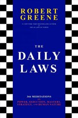Daily Laws: 366 Meditations on Power, Seduction, Mastery, Strategy, and Human Nature hind ja info | Eneseabiraamatud | kaup24.ee