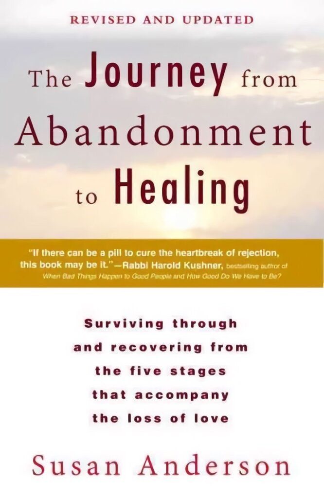 Journey from Abandonment to Healing: Revised and Updated: Surviving Through and Recovering from the Five Stages That Accompany the Loss of Love цена и информация | Eneseabiraamatud | kaup24.ee