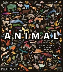 Animal, Exploring the Zoological World цена и информация | Книги об искусстве | kaup24.ee