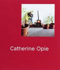 Catherine Opie цена и информация | Книги об искусстве | kaup24.ee