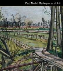 Paul Nash Masterpieces of Art New edition цена и информация | Книги об искусстве | kaup24.ee