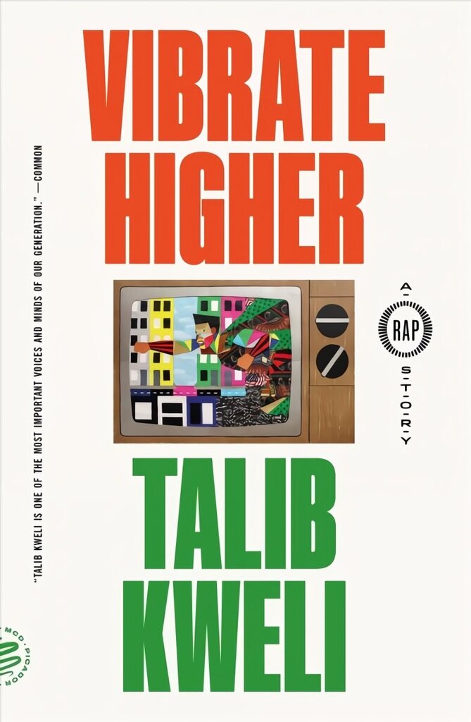 Vibrate Higher: A Rap Story hind ja info | Kunstiraamatud | kaup24.ee