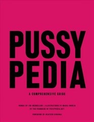 Pussypedia: A Comprehensive Guide цена и информация | Самоучители | kaup24.ee