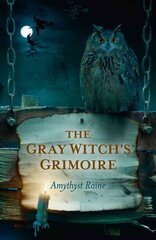 Gray Witch`s Grimoire, The цена и информация | Самоучители | kaup24.ee
