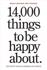 14,000 Things to Be Happy About.: Newly Revised and Updated 3rd ed. hind ja info | Eneseabiraamatud | kaup24.ee