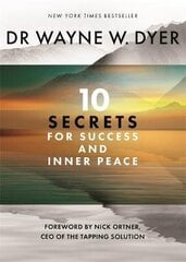 10 Secrets for Success and Inner Peace цена и информация | Самоучители | kaup24.ee