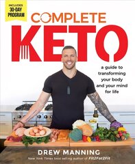 Complete Keto: A Guide to Transforming Your Body and Your Mind for Life цена и информация | Самоучители | kaup24.ee