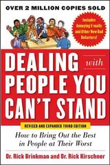 Dealing with People You Can't Stand, Revised and Expanded Third Edition: How to Bring Out the Best in People at Their Worst: How to Get the Best Out of People at Their Worst 3rd edition hind ja info | Eneseabiraamatud | kaup24.ee