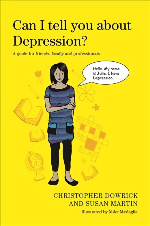 Can I tell you about Depression?: A guide for friends, family and professionals hind ja info | Eneseabiraamatud | kaup24.ee