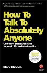 How To Talk To Absolutely Anyone: Confident Communication for Work, Life and Relationships 2nd Edition цена и информация | Самоучители | kaup24.ee