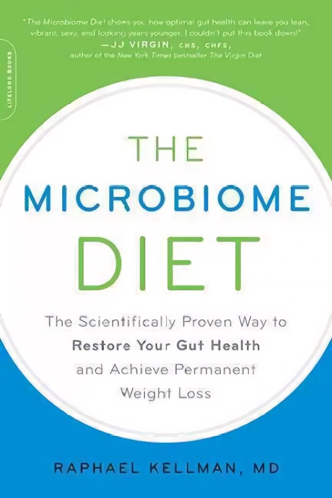 Microbiome Diet: The Scientifically Proven Way to Restore Your Gut Health and Achieve Permanent Weight Loss First Trade Paper Edition hind ja info | Eneseabiraamatud | kaup24.ee