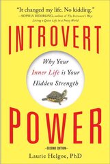 Introvert Power: Why Your Inner Life Is Your Hidden Strength 2nd edition hind ja info | Eneseabiraamatud | kaup24.ee