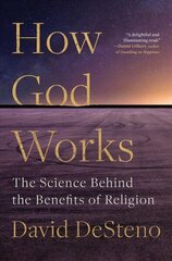 How God Works: The Science Behind the Benefits of Religion hind ja info | Eneseabiraamatud | kaup24.ee