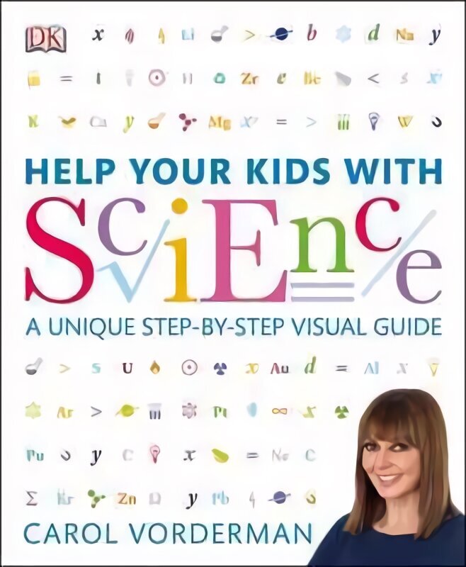 Help Your Kids with Science: A Unique Step-by-Step Visual Guide, Revision and Reference цена и информация | Eneseabiraamatud | kaup24.ee