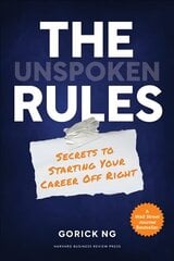 Unspoken Rules: Secrets to Starting Your Career Off Right hind ja info | Eneseabiraamatud | kaup24.ee
