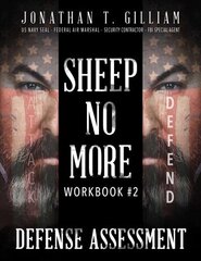 Sheep No More Workbook #2: Defense Assessment hind ja info | Eneseabiraamatud | kaup24.ee