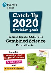 Pearson REVISE Edexcel GCSE (9-1) Combined Science Foundation tier Catch-up   Revision Pack: for home learning, 2022 and 2023 assessments and exams цена и информация | Книги для подростков и молодежи | kaup24.ee