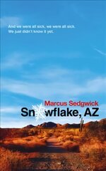 Snowflake, AZ цена и информация | Книги для подростков и молодежи | kaup24.ee