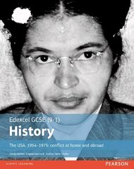 Edexcel GCSE (9-1) History The USA, 1954-1975: conflict at home and abroad Student Book hind ja info | Noortekirjandus | kaup24.ee