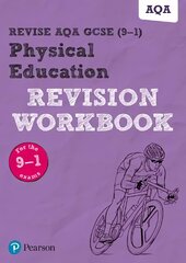Pearson REVISE AQA GCSE (9-1) Physical Education Revision Workbook: for home learning, 2022 and 2023 assessments and exams цена и информация | Книги для подростков и молодежи | kaup24.ee