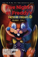 Bunny Call (Five Nights at Freddy's: Fazbear Frights #5) цена и информация | Книги для подростков и молодежи | kaup24.ee