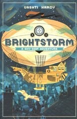 Brightstorm: A Sky-Ship Adventure hind ja info | Noortekirjandus | kaup24.ee