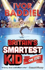 Britain's Smartest Kid ... On Ice! hind ja info | Noortekirjandus | kaup24.ee