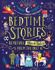 Bedtime Stories: Beautiful Black Tales from the Past hind ja info | Noortekirjandus | kaup24.ee