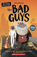 Bad Guys Movie Novelization цена и информация | Книги для подростков и молодежи | kaup24.ee