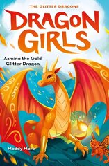 Azmina the Gold Glitter Dragon цена и информация | Книги для подростков и молодежи | kaup24.ee