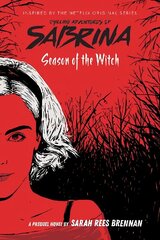 Season of the Witch (Chilling Adventures of Sabrina: Netflix tie-in novel) hind ja info | Noortekirjandus | kaup24.ee