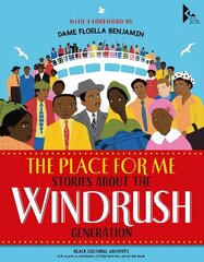 Place for Me: Stories About the Windrush Generation hind ja info | Noortekirjandus | kaup24.ee