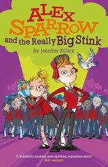 Alex Sparrow and the Really Big Stink цена и информация | Книги для подростков и молодежи | kaup24.ee