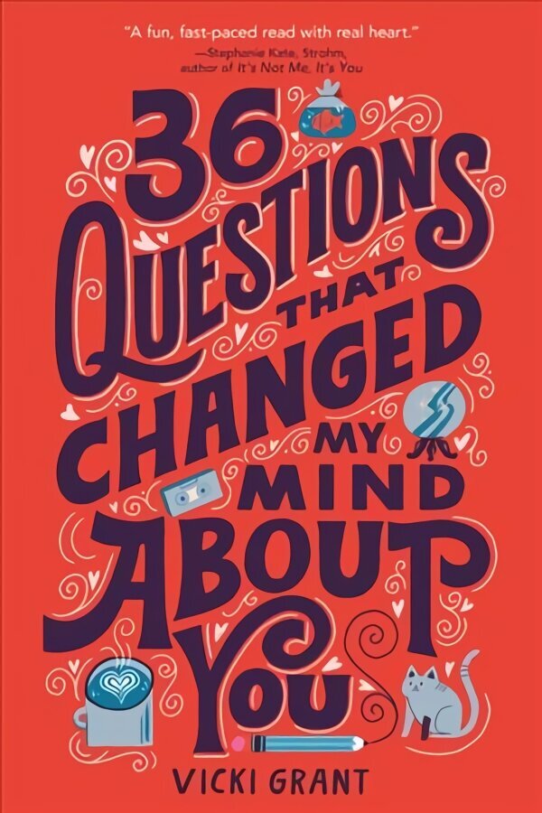 36 Questions That Changed My Mind about You hind ja info | Noortekirjandus | kaup24.ee